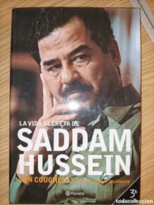 Livres d'occasion: La vida secreta de Saddam Husein. Con Coughlin. Planeta